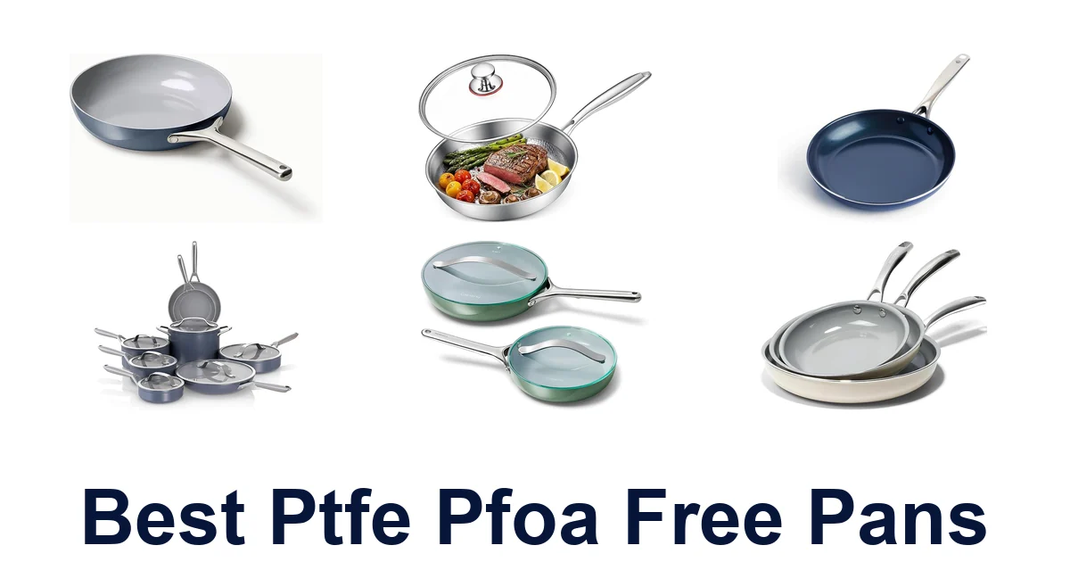 best ptfe pfoa free pans