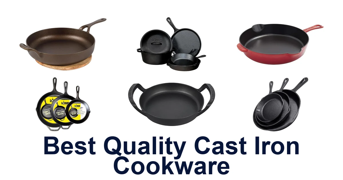 best quality cast iron cookware