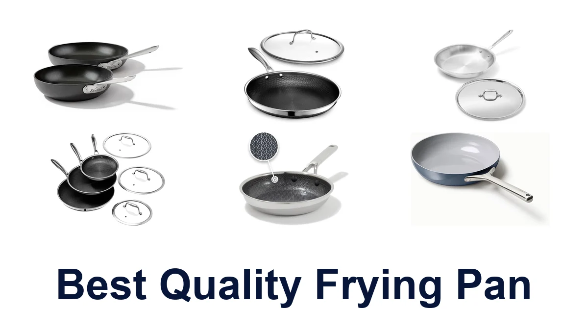 best quality frying pan