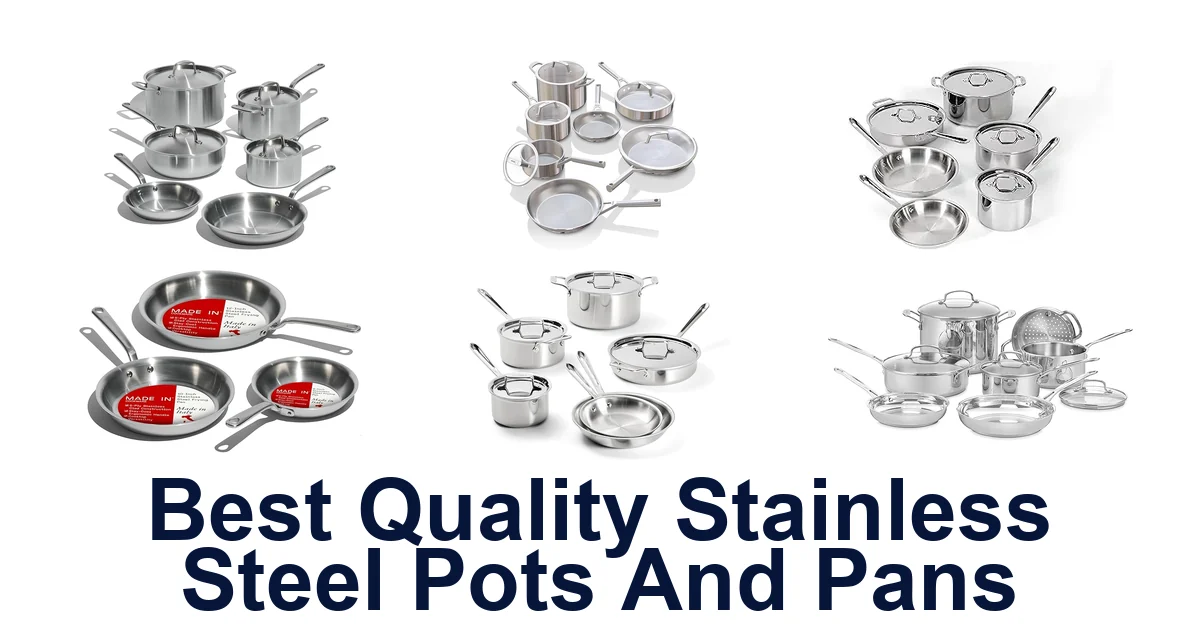 best quality stainless steel pots and pans