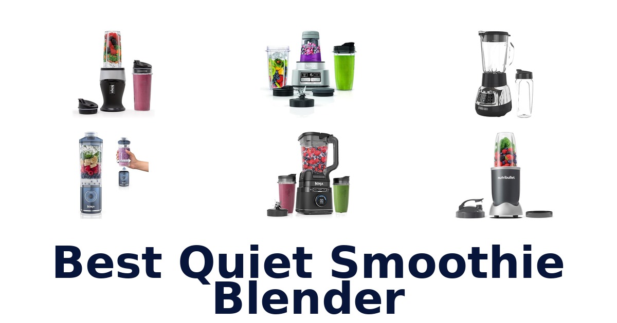 best quiet smoothie blender