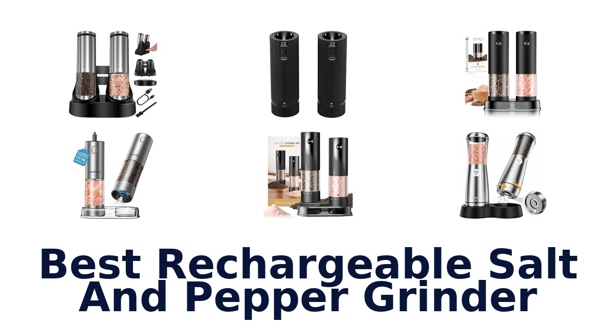 best rechargeable salt and pepper grinder