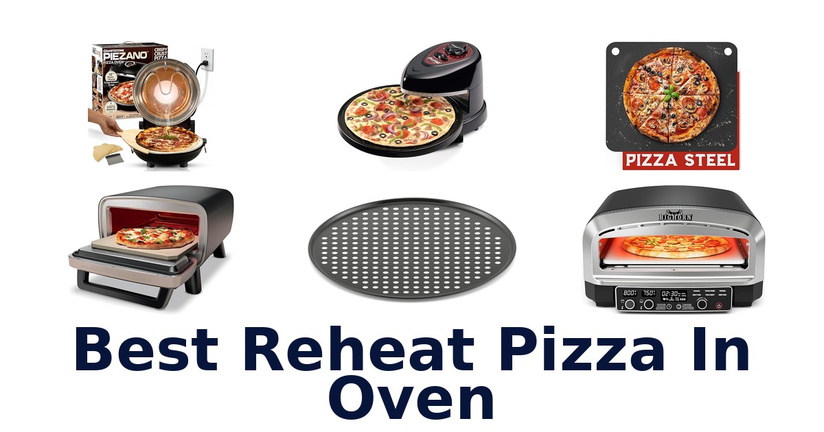 best reheat pizza in oven