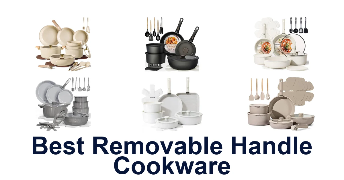 best removable handle cookware