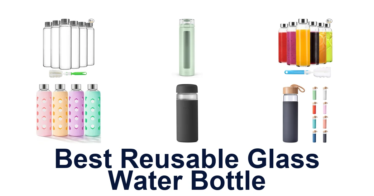 best reusable glass water bottle