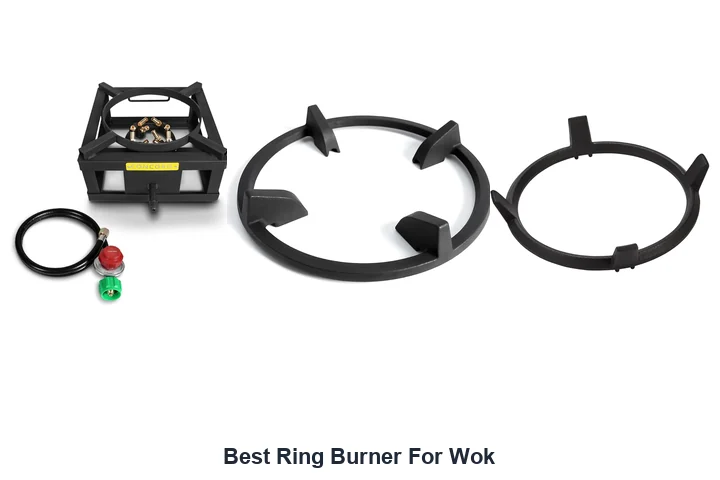 Best Ring Burner For Wok