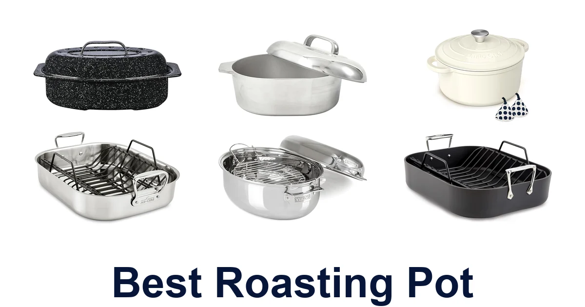 best roasting pot