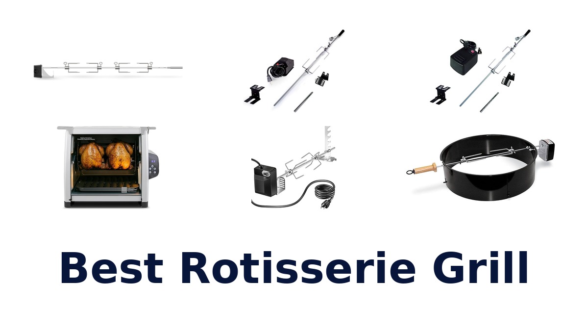 best rotisserie grill