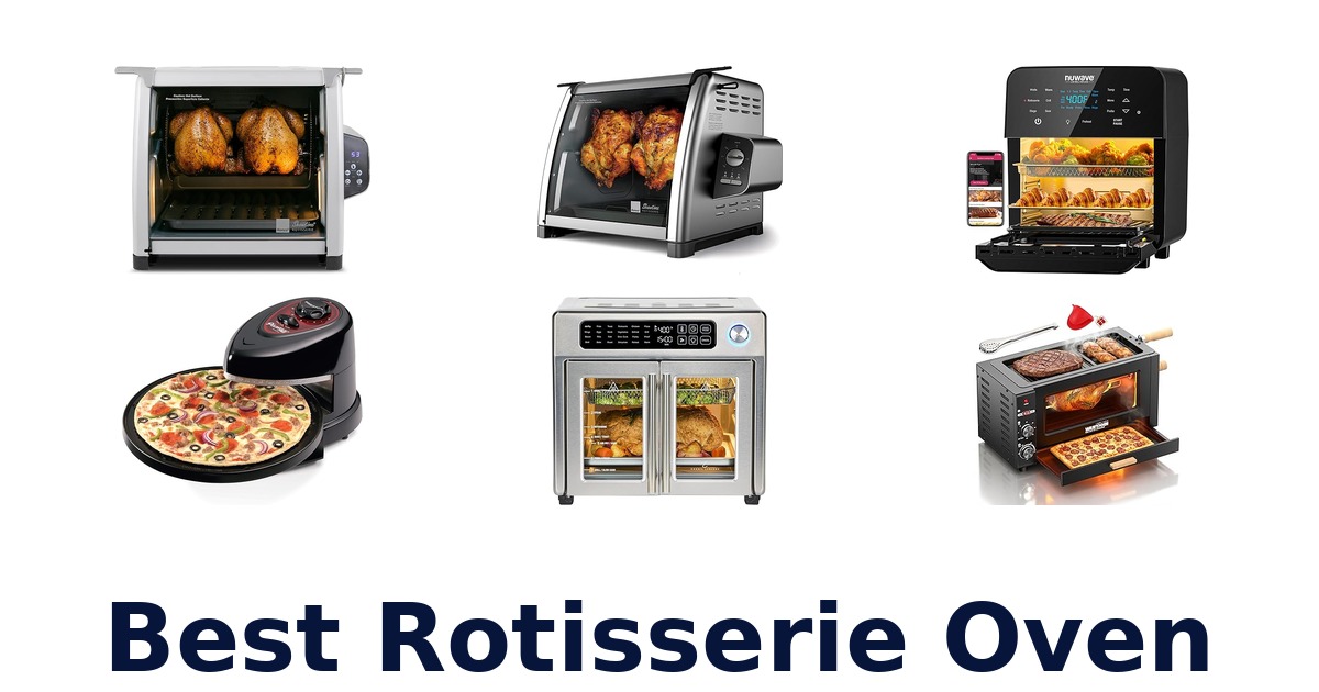 best rotisserie oven