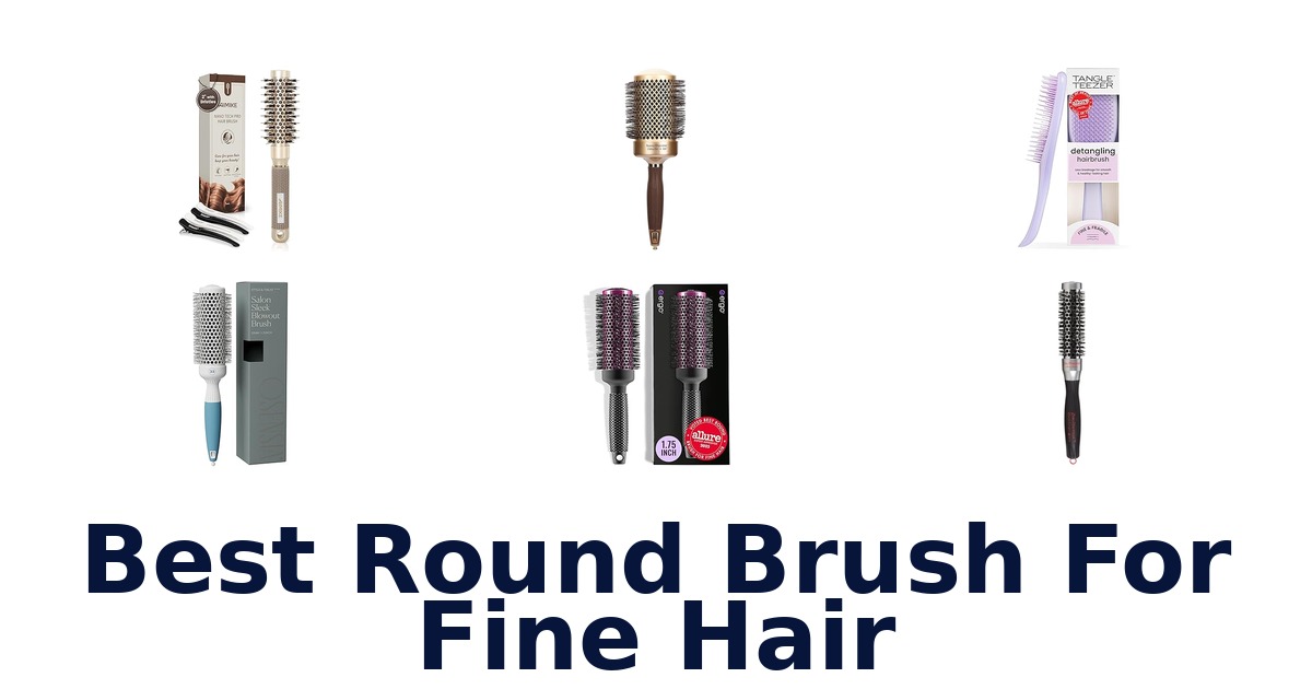best round brush for fine hair