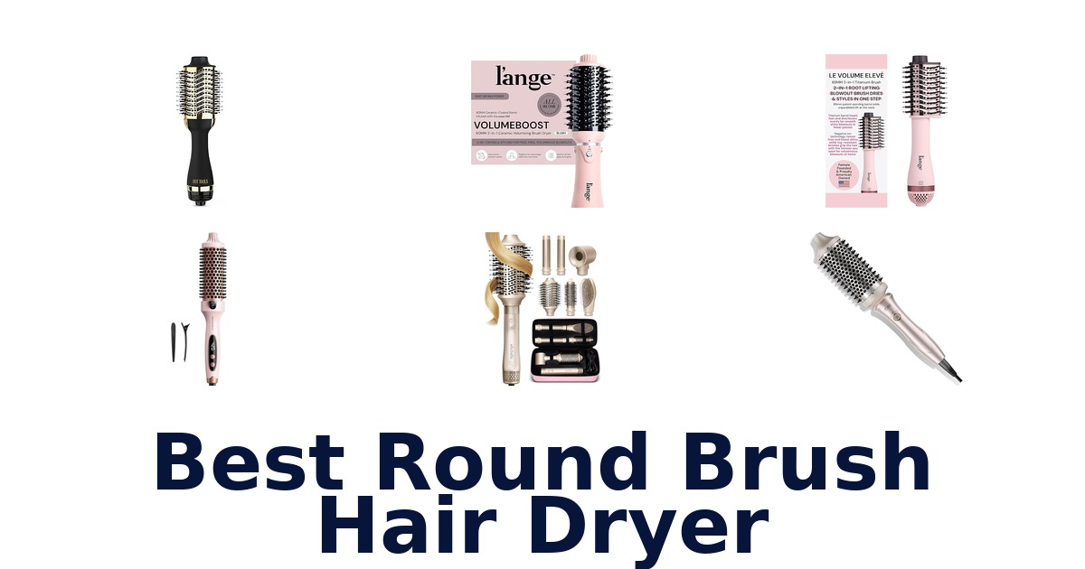 best round brush hair dryer