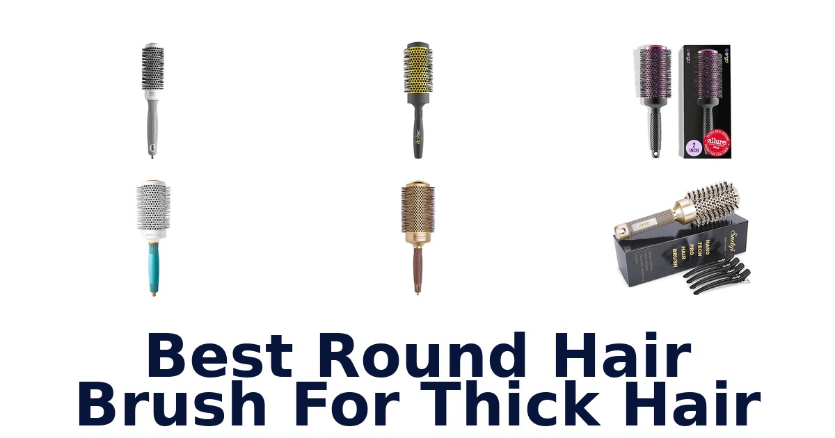 best round hair brush for thick hair