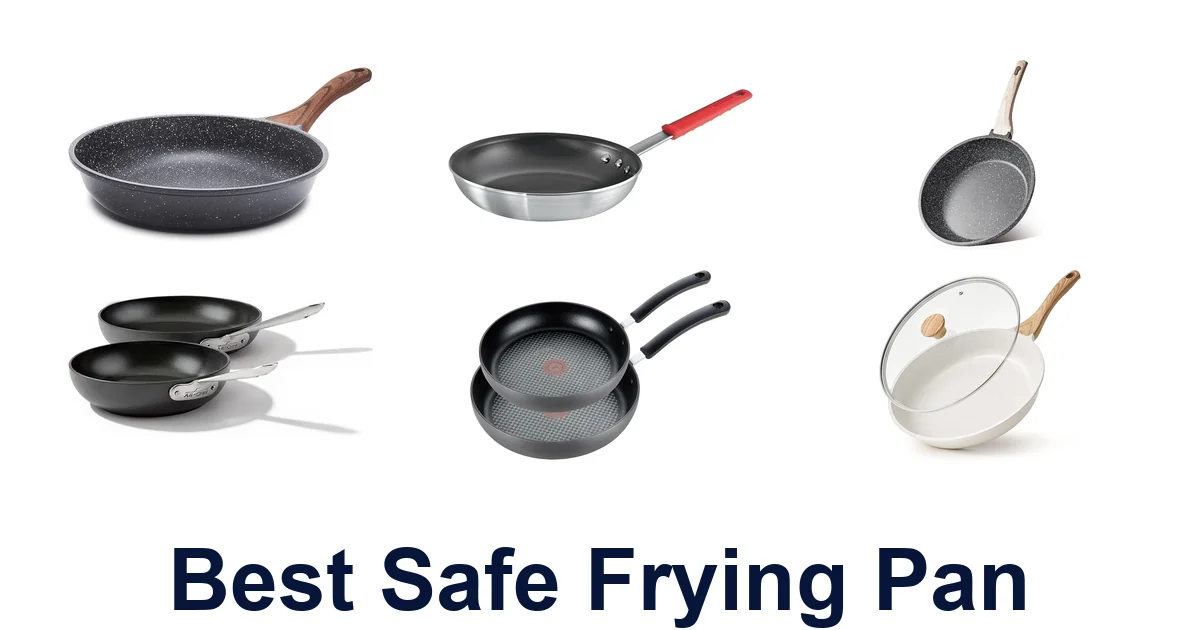best safe frying pan