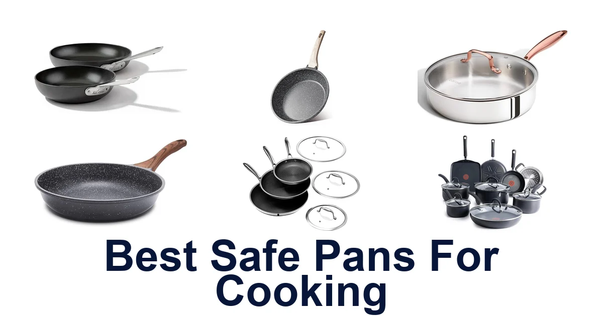 best safe pans for cooking