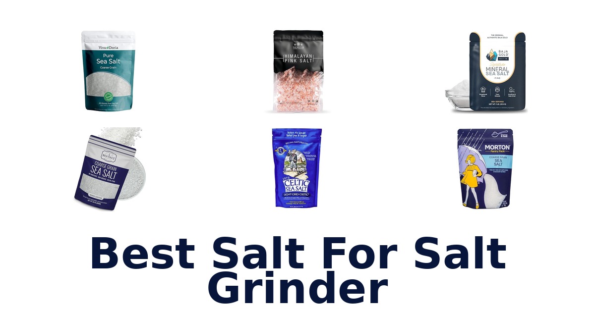 best salt for salt grinder