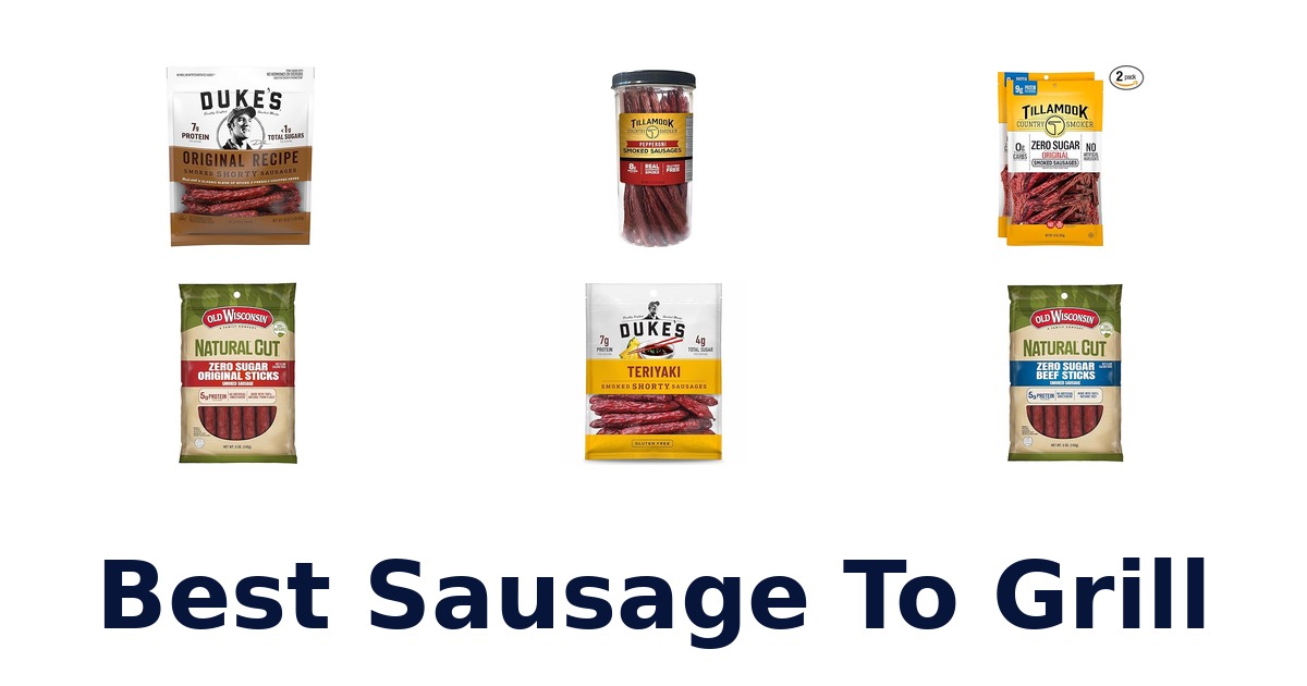 best sausage to grill