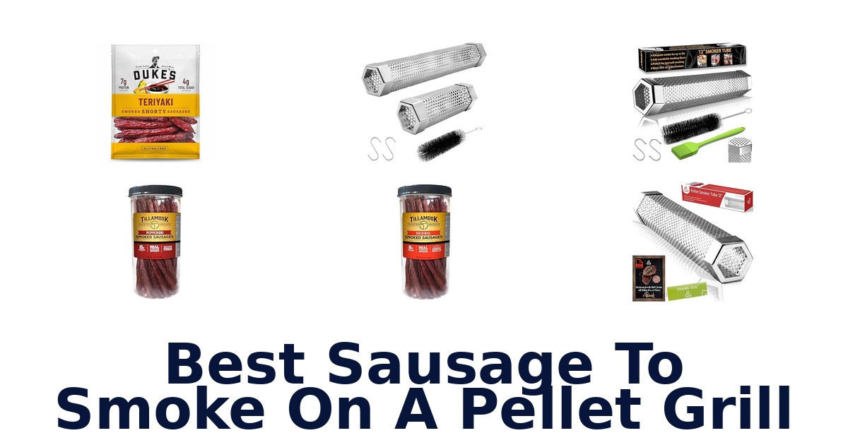 best sausage to smoke on a pellet grill