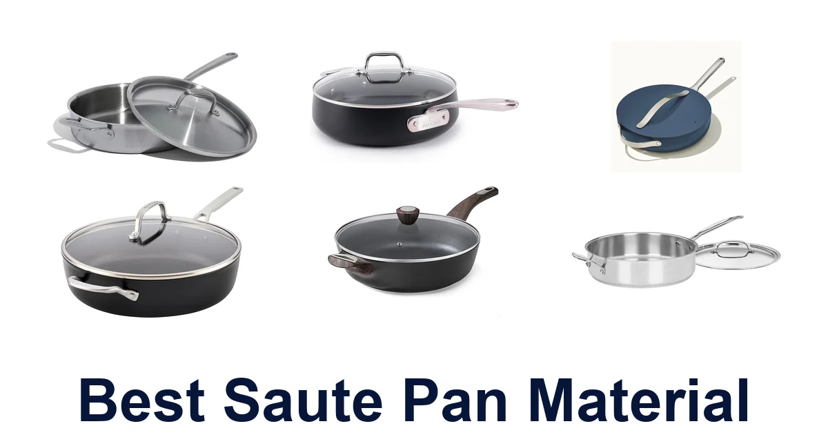 best saute pan material