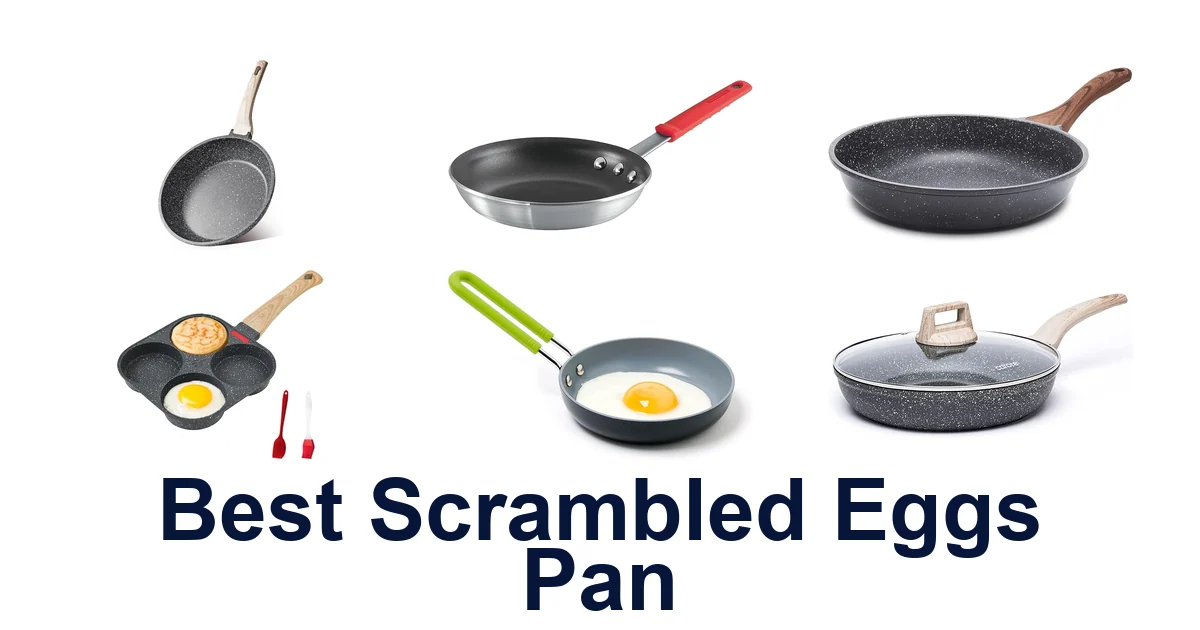 best scrambled eggs pan