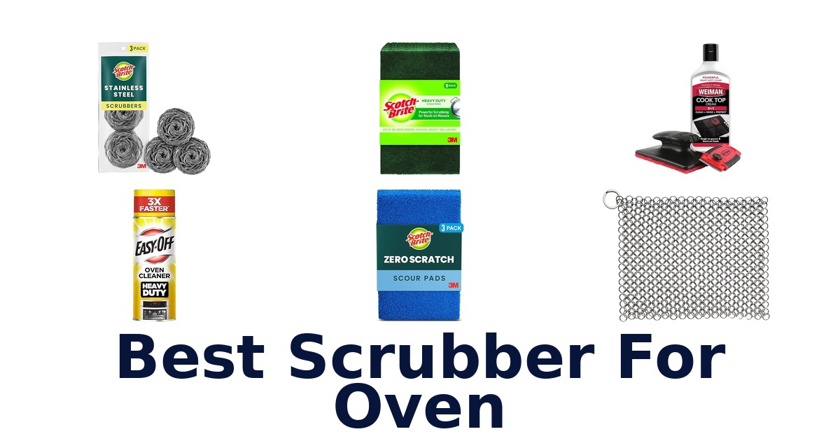 best scrubber for oven