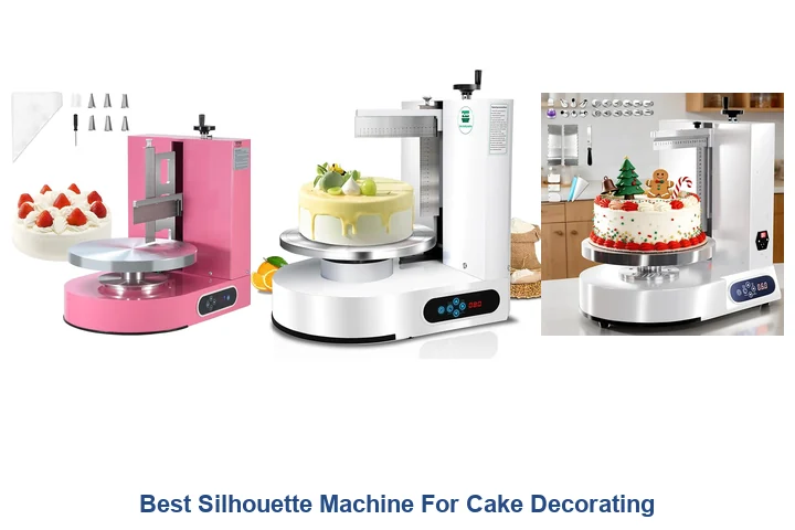 Best Silhouette Machine For Cake Decorating