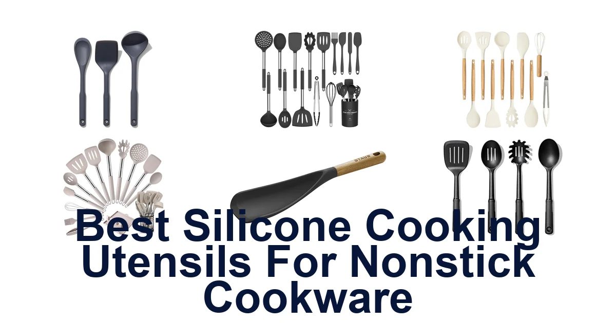 best silicone cooking utensils for nonstick cookware
