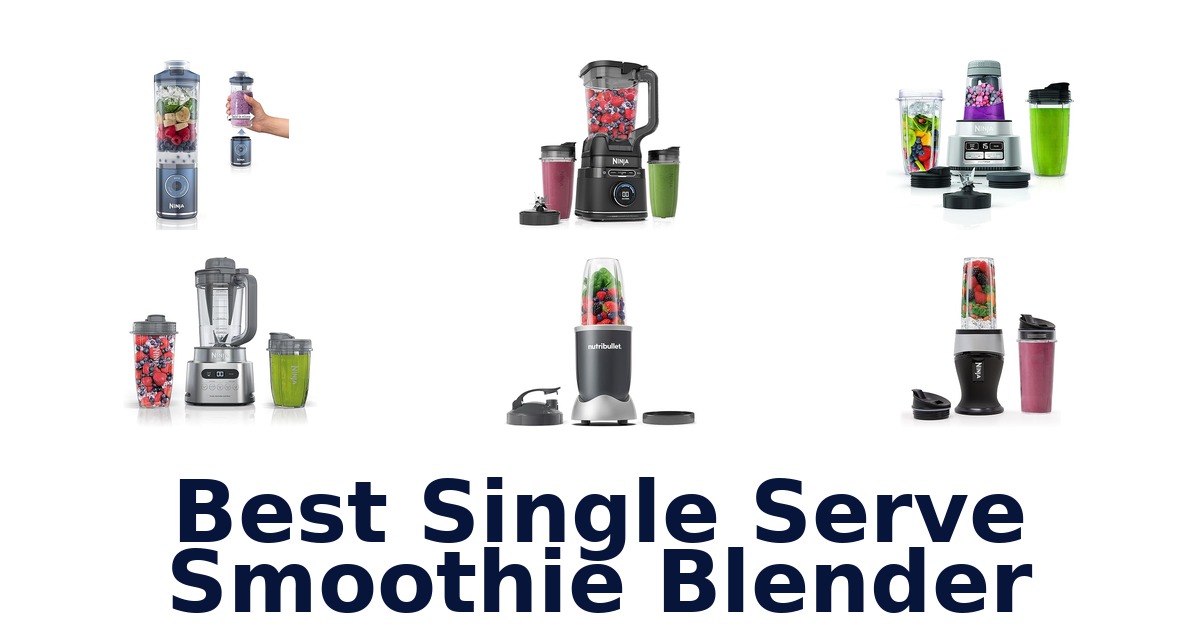 best single serve smoothie blender