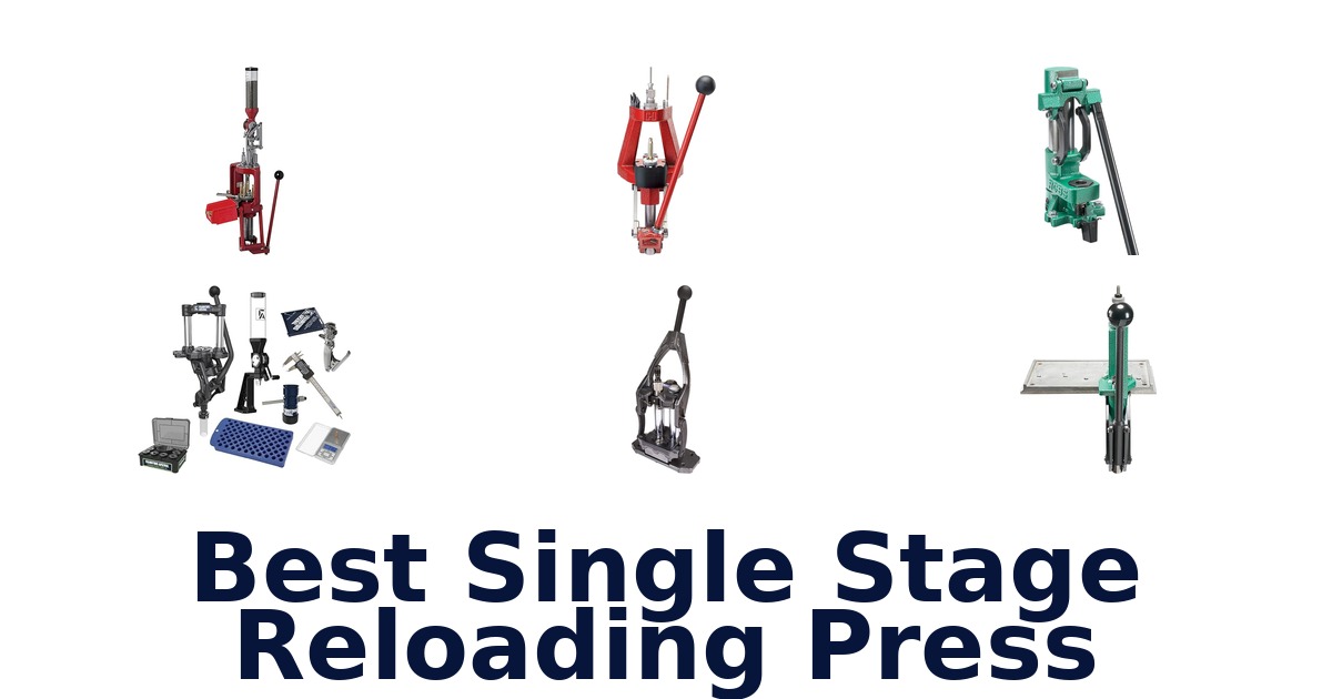 best single stage reloading press