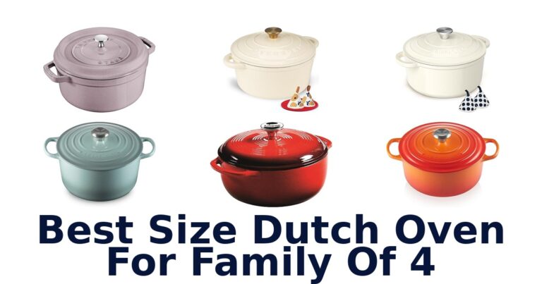 best size dutch oven for family of 4