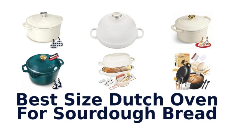best size dutch oven for sourdough bread