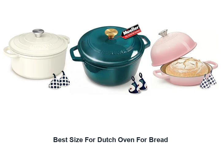 Best Size For Dutch Oven For Bread
