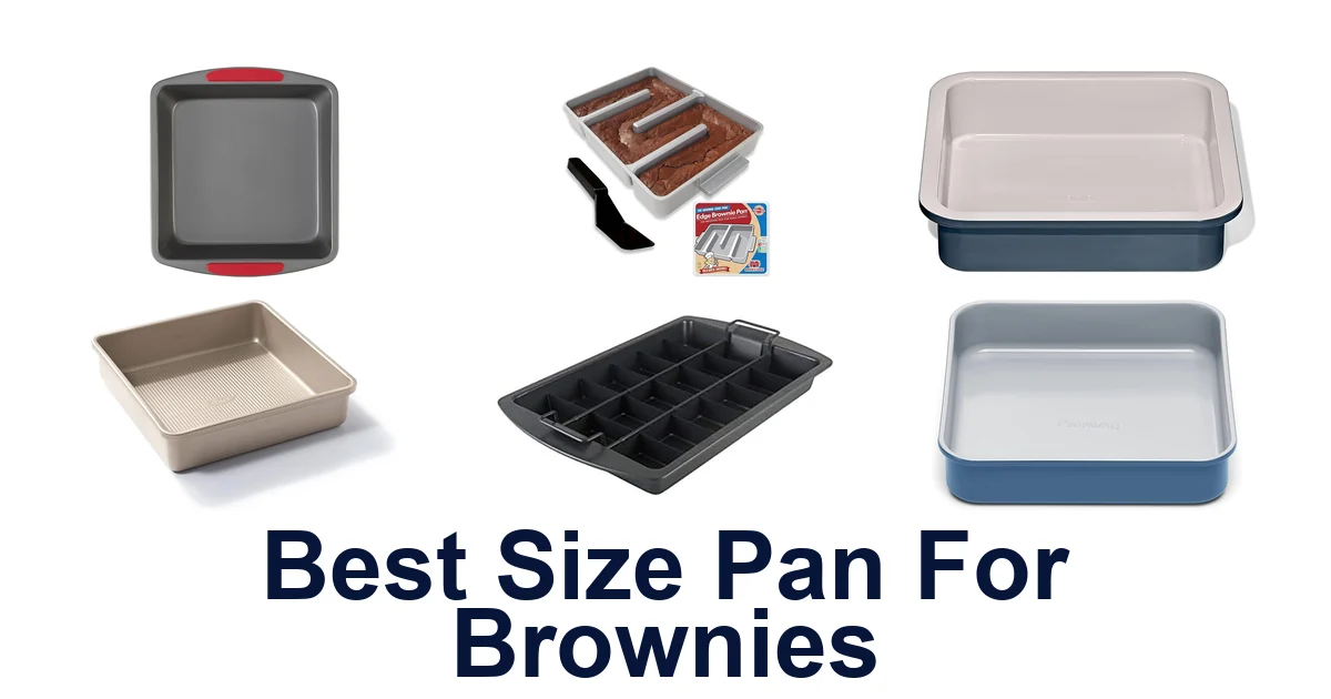 best size pan for brownies