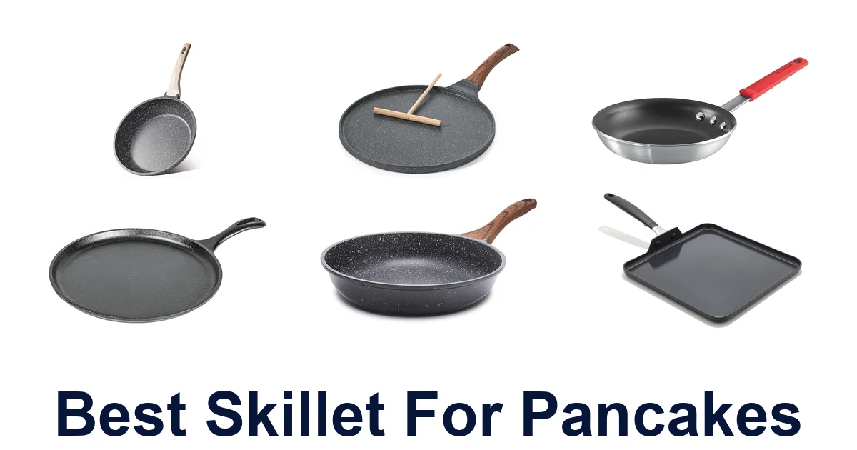 best skillet for pancakes