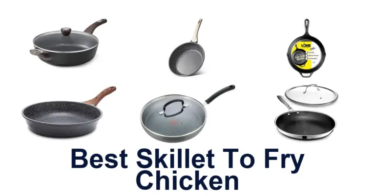 best skillet to fry chicken