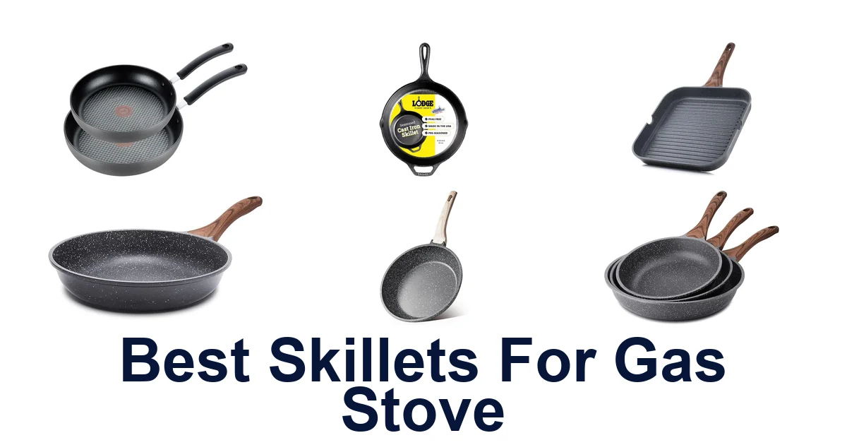 best skillets for gas stove