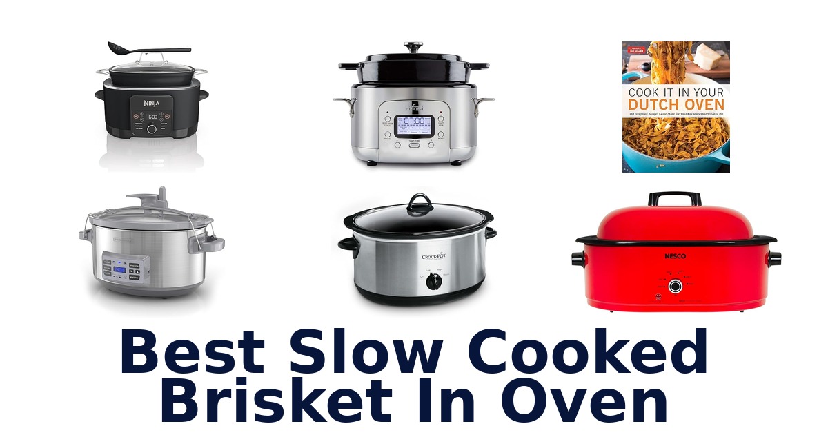 best slow cooked brisket in oven