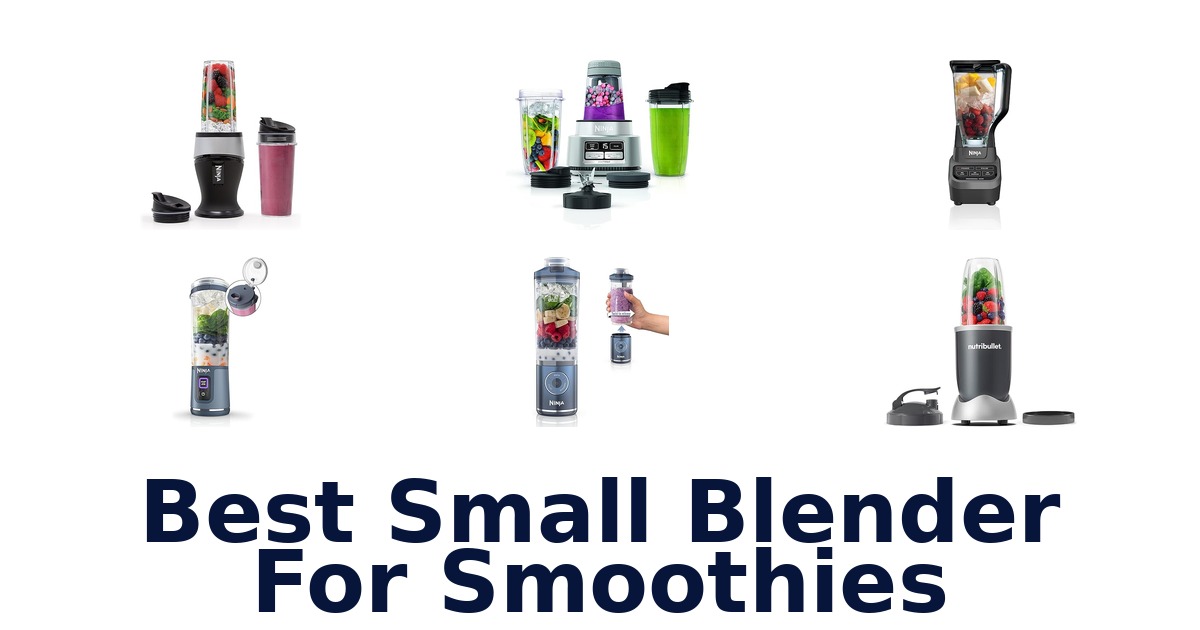 best small blender for smoothies