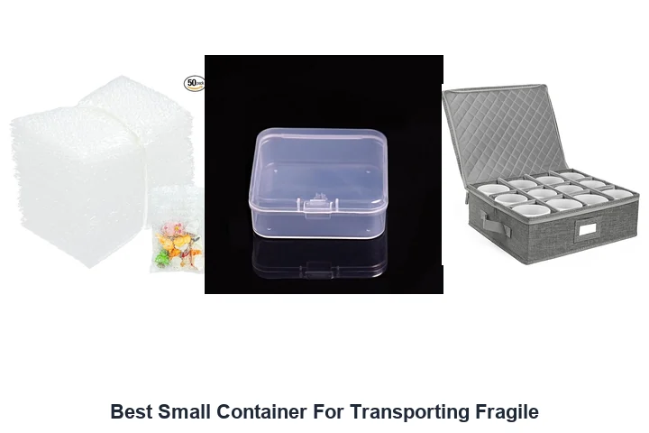 Best Small Container For Transporting Fragile
