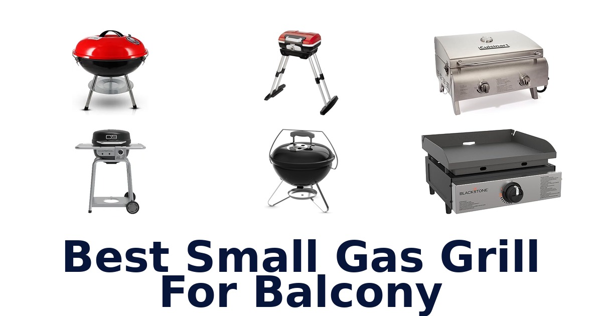 best small gas grill for balcony