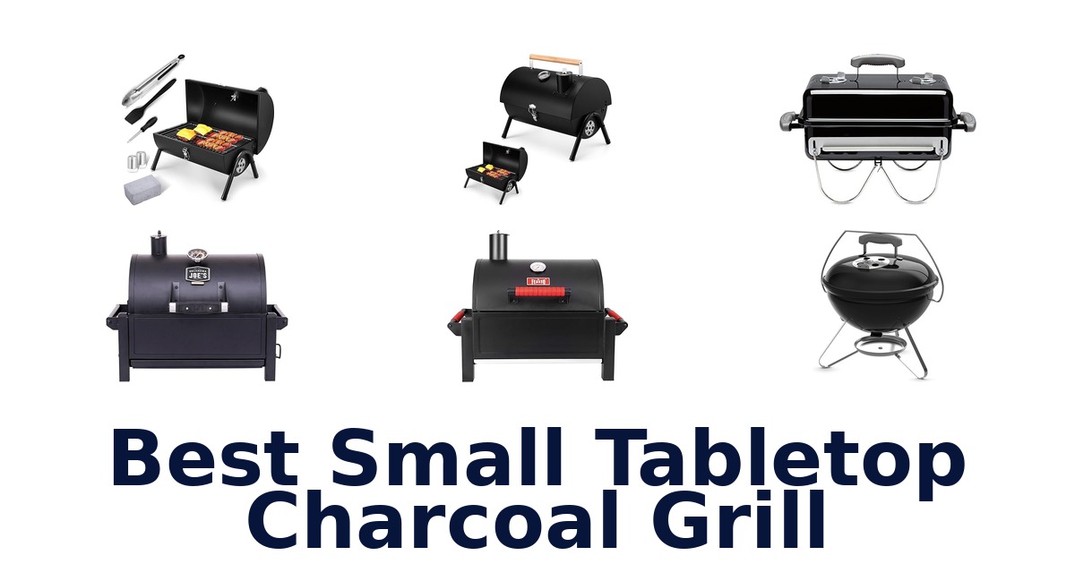 best small tabletop charcoal grill