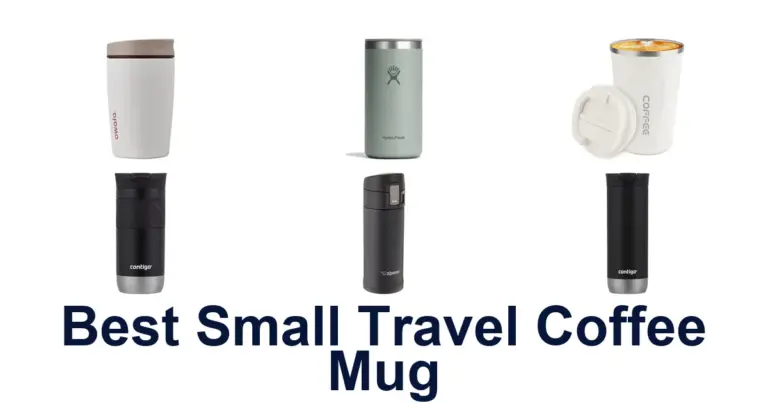 best small travel coffee mug