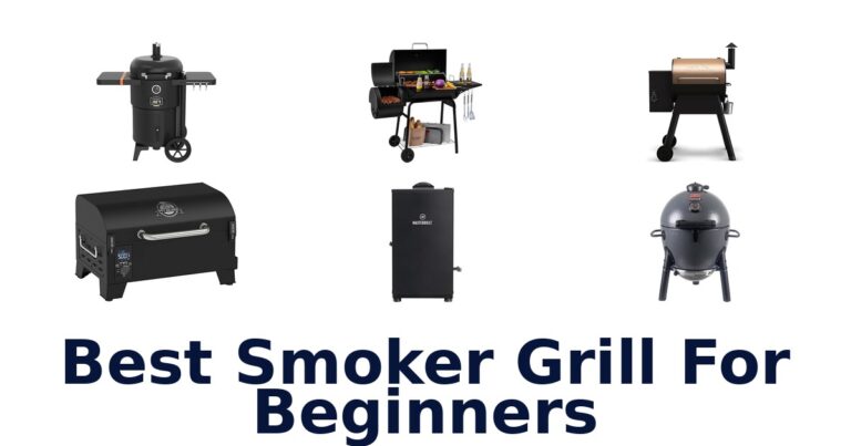 best smoker grill for beginners