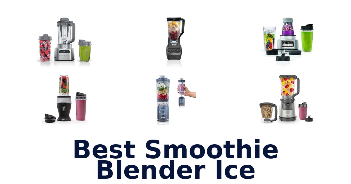 best smoothie blender ice