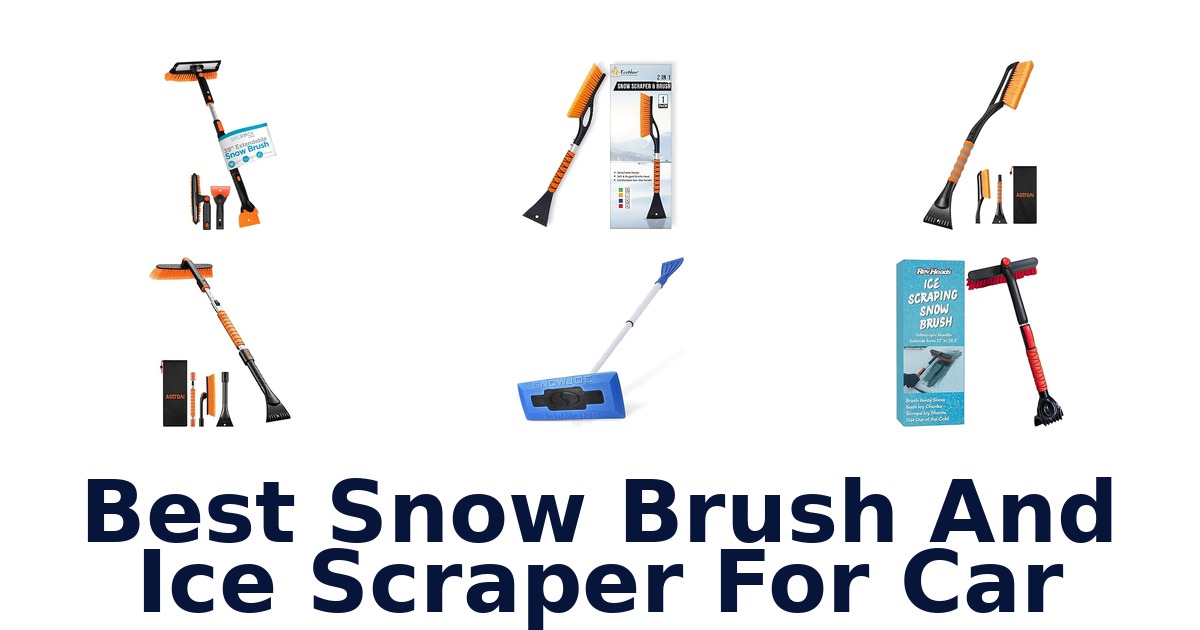 best snow brush and ice scraper for car