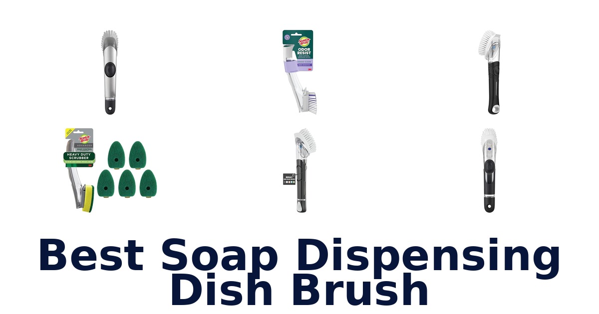 best soap dispensing dish brush