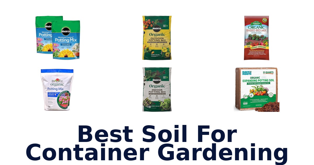 best soil for container gardening