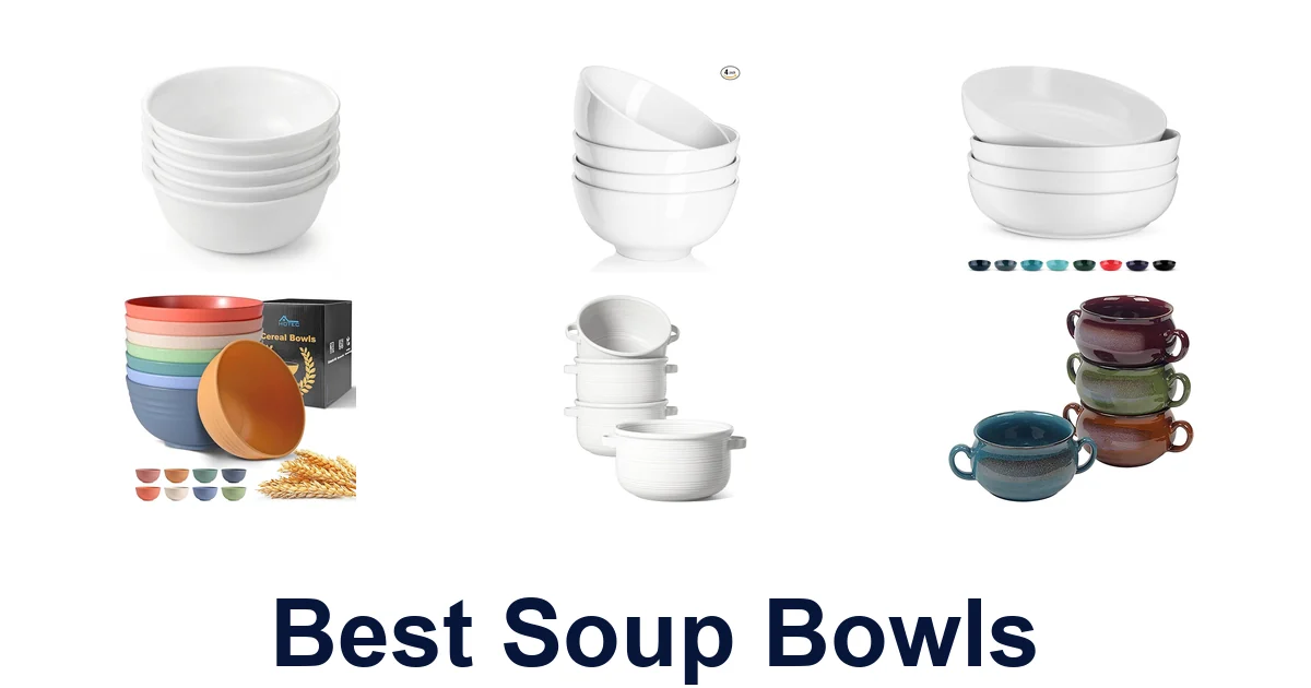 best soup bowls