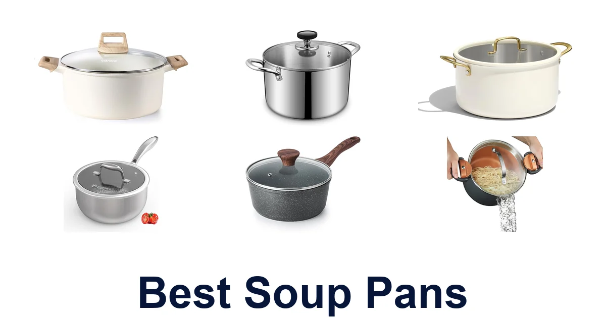 best soup pans