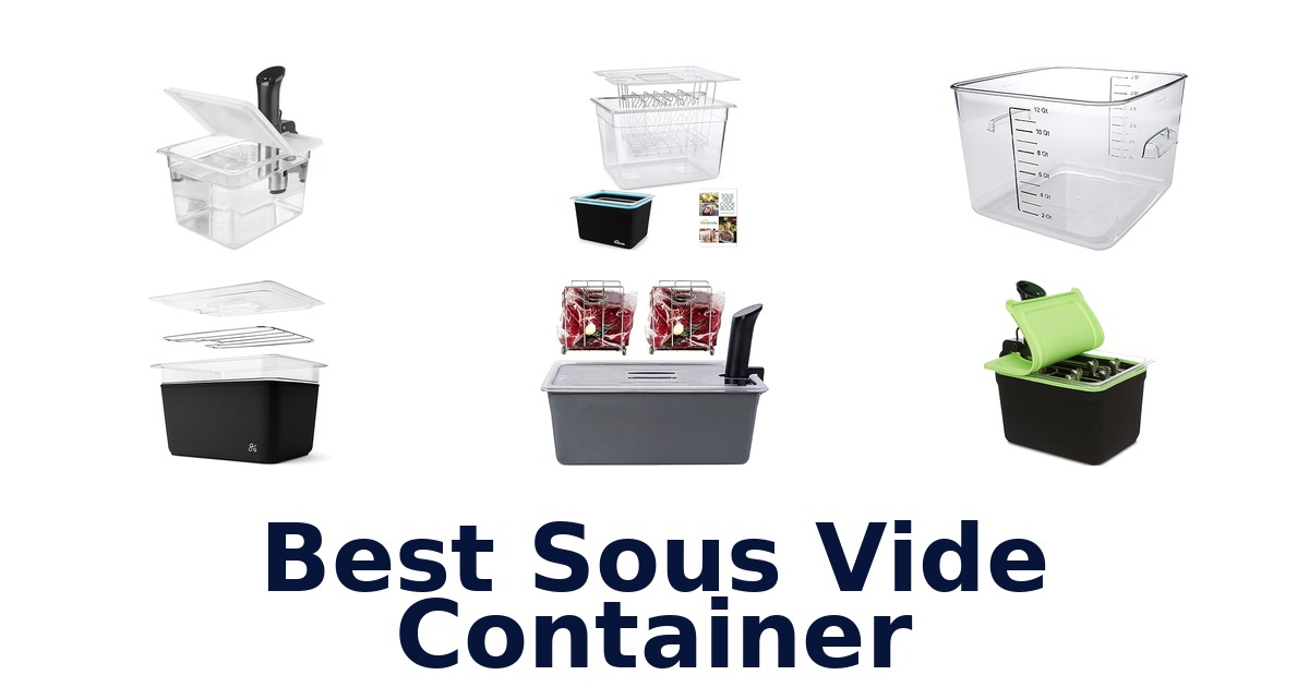 best sous vide container