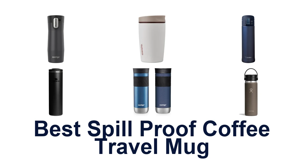 best spill proof coffee travel mug